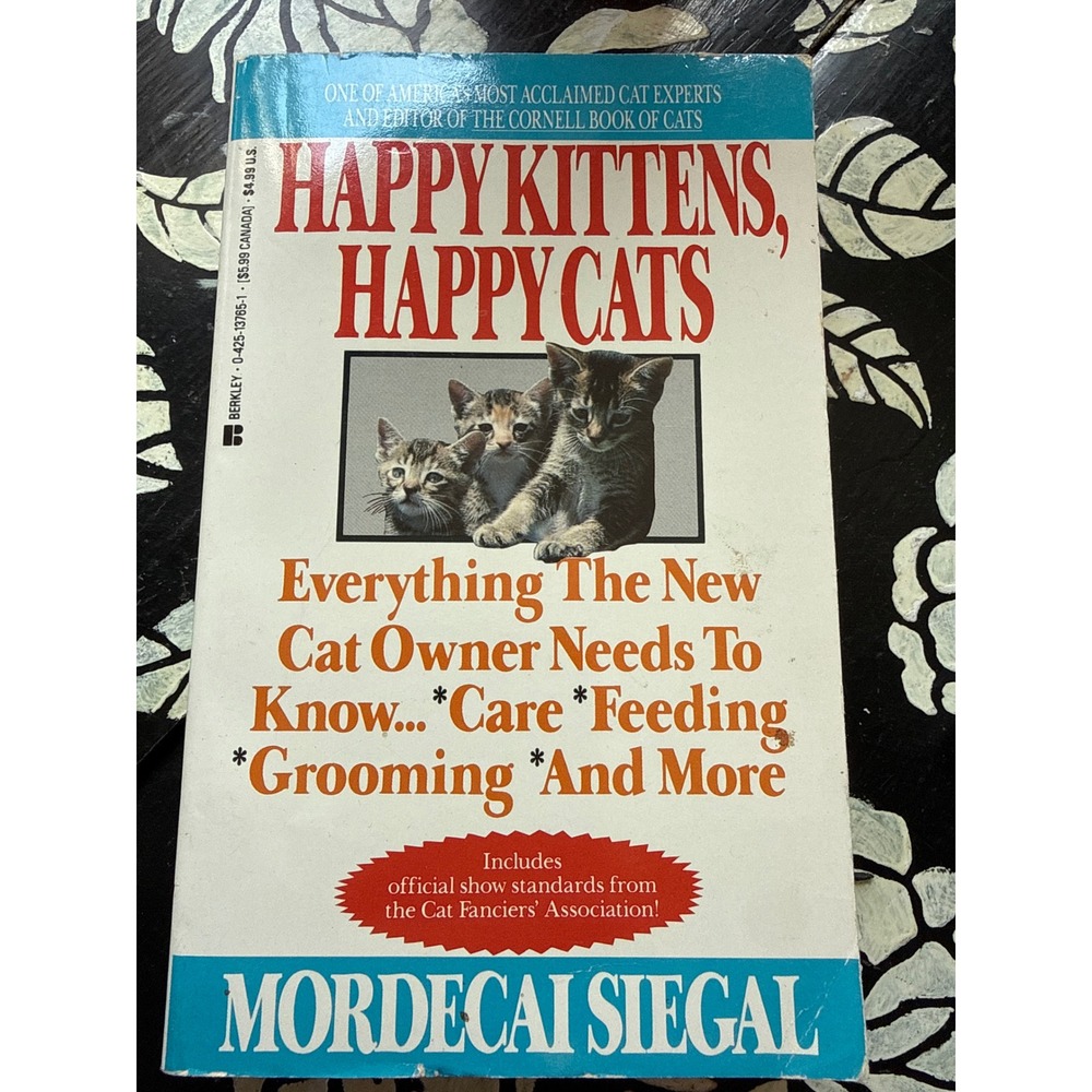 Happy Kittens Happy Cats Mordecai Siegal 1993 Paperback Cat Care Guide Book